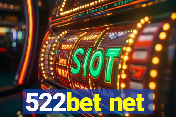 522bet net